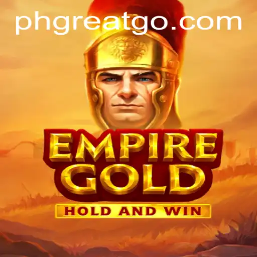 Discover the Thrilling World of EmpireGold: A Game of Strategy and Conquest