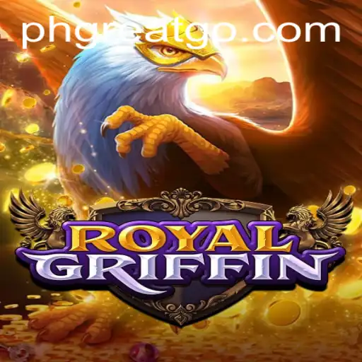 Unveiling 'RoyalGriffin': The Game That Combines Strategy and Adventure with a PHGREAT Touch